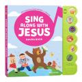  Sing Along with Jesus Sound Book: My Child's First Book of Praise [With Battery] 