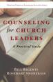  Counseling for Church Leaders: A Practical Guide 