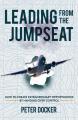  Leading from the Jumpseat 