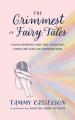  The Grimmest of Fairy Tales 