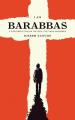  I Am Barabbas: A Contemplation on the Soul That Was Ransomed 