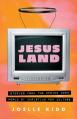  Jesusland: Stories from the Upside Down World of Christian Pop Culture 
