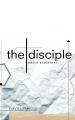  The Disciple: God's Blueprint 