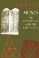  Moses: The Revelation and the Covenant 
