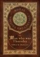  The Man Who Was Thursday (Royal Collector's Edition) (Case Laminate Hardcover with Jacket) 