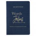  366 Devotions Words of Jesus for Daily Living Reflections on the Greatest Words Ever Spoken, Blue Faux Leather 