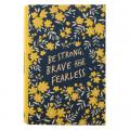  Be Strong, Brave and Fearless, Large Hardcover Journal Ound, Linen Spine 