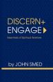  Discern + Engage 
