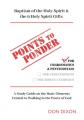  Points to Ponder for Charismatics & Pentecostals: A Study Guide on the Basic Elements Central to Walking in the Power of God 