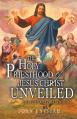  The Holy Priesthood of Jesus Christ Unveiled: Christhood Priesthood 