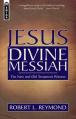 Jesus Divine Messiah: The New and Old Testament Witness 