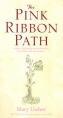  The Pink Ribbon Path 