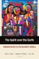  The Spirit over the Earth: Pneumatology in the Majority World 
