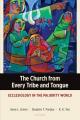  The Church from Every Tribe and Tongue: Ecclesiology in the Majority World 