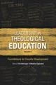  Leadership in Theological Education, Volume 3: Foundations for Faculty Development 