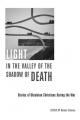  Light in the Valley of the Shadow of Death: Stories of Ukrainian Christians During the War 