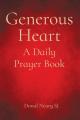  Generous Heart: A Daily Prayer Book 