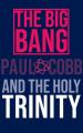  The Big Bang and the Holy Trinity 