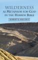  Wilderness as Metaphor for God in the Hebrew Bible 