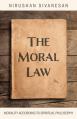  The Moral Law: Morality According to Spiritual Philosophy 