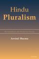  Hindu Pluralism: Philosophical and Historical Essays 