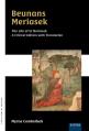  Beunans Meriasek - The Life of St Meriasek: A Critical Edition with Translation 