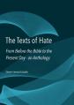  The Texts of Hate: From Before the Bible to the Present Day - An Anthology 