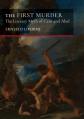  The First Murder: The Literary Myth of Cain and Abel 