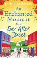  An Enchanted Moment on Ever After Street 