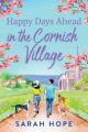  Happy Days Ahead in the Cornish Village 