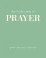  The Little Book of Prayer 