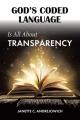 God's Coded Language Is All About Transparency 