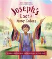  First Bible Stories: Joseph's Coat of Many Colors: A Beautifully Illustrated Bible Story Retold for Little Ones 