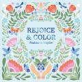  Rejoice & Color: Psalms to Inspire 
