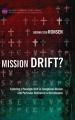  Mission Drift?: Exploring a Paradigm Shift in Evangelical Mission with Particular Reference to Microfinance 