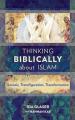  Thinking Biblically about Islam: Genesis, Transfiguration, Transformation 