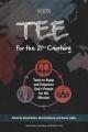  TEE for the 21st Century: Tools to Equip and Empower God's People for His Mission 