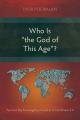  Who Is "the God of This Age"?: Paul and the Sovereignty of God in 2 Corinthians 4:4 