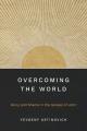  Overcoming the World 
