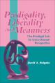  Prodigality, Liberality and Meanness 