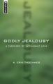  Godly Jealousy: A Theology of Intolerant Love 