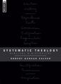  Systematic Theology: Biblical and Historical 