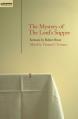  Mystery of the Lord's Supper: Sermons by Robert Bruce 