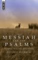  The Messiah and the Psalms: Preaching Christ from All the Psalms 