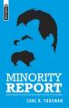  Minority Report: Unpopular Thoughts on Everything from Ancient Christianity to Zen Calvinism 