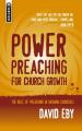  Power Preaching for Church Growth: The Role of Preaching for Church Growth 