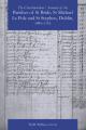 The Churchwardens' Accounts of the Parishes of St Bride, St Michael Le Pole & St Stephen, Dublin 1663-1742 