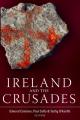  Ireland and the Crusades 