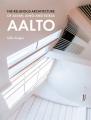 The Religious Architecture of Alvar, Aino and Elissa Aalto 