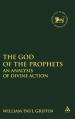  God of the Prophets: An Analysis of Divine Action 